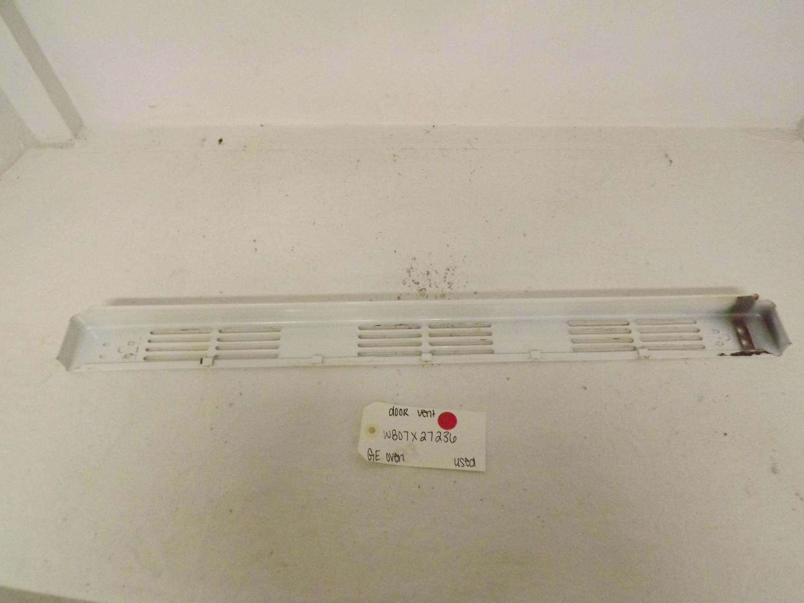 GE Oven WB07X27236 Door Vent Used GE Oven WB07X27236 Door Vent Used